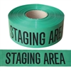 Barricade Tape STAGING AREA - 1000'